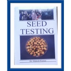 Seed Testing by Mahesh Kumar