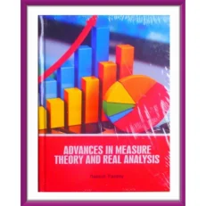 Advances In Measure Theory And Real Analysis By Rakesh Pandey. Hardcover-2019