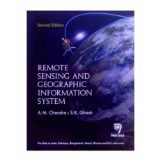 Remote Sensing And Geographic Information System by Ghost/Chandra. Paperback..2015