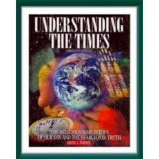 Understanding The Times By A. Noebel. Paperback