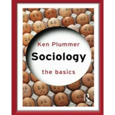 Sociology Ken Plummer Sociology-the Basics. Paperback-2010