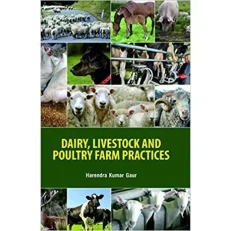 Dairy - Livestock And Poultry Farm Practices Hardcover – 2018 By Harendra Kumar Gaur