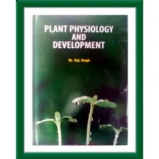 Plant Physiology And Development By Dr Raj Singh. Hardcover.2019