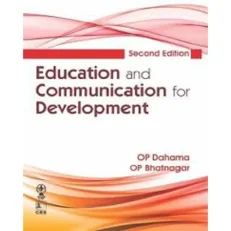 Educational Insights Education And Communication For Development By O. P. Dahama. Paperback