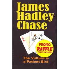 The Vulture Is A Patient Bird By James Hadley Chase