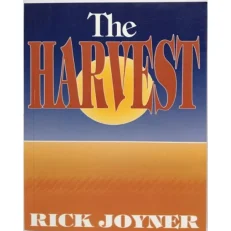 The Harvest By Rick Joyner