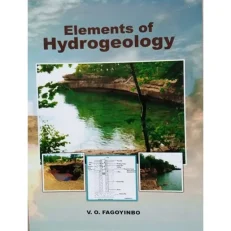 Elements of Hydrogeology by V.O Fagoyinbo - Paperback - 2015