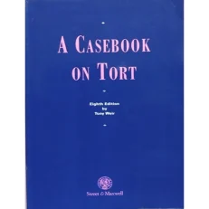 A Casebook On Tort By Tony Weir. 8th Edition. Paperback