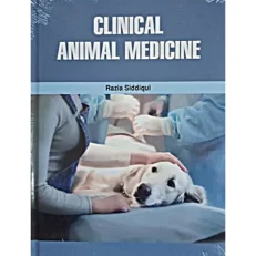 Clinical Animal Medicine By Razia Siddiqui. 1/e. 2021 - Hardcover