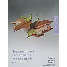 Treatment And Care Towards The End Of Life: Good Practice In Decision Making:
