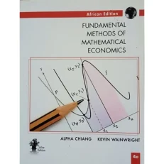 Fundamental Methods Of Mathematical Economics Fourth Edition By Alpha C Chiang, Kevin