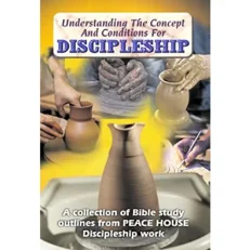 Understanding The Concept And Conditions For Discipleship