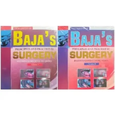 Baja's Principles & Practice Of Surgery Including Pathology In The Tropics – Volume 1 & 2