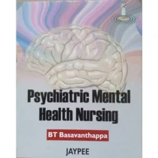 Nursing Psychiatric Mental Health Nursing By Basavanthappa - 1st Edition - 2007 - Paperback