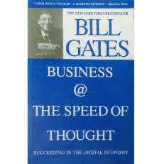 Business At The Speed Of Thought By Bill Gates