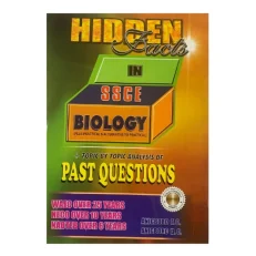 Hidden Facts In SSCE Biology -Plus Practicals & Alternative To Practical