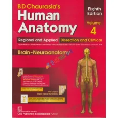 Bd Chaurasia's Human Anatomy. Regional & Applied. 8th Edition. Brain-neuroanatomy. Volume 4