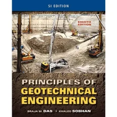 Principles Of Geotechnical Engineering By Braja M. 8-e Paperback