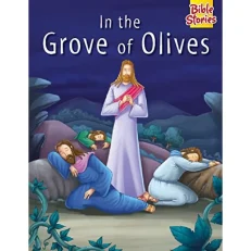 In the Grove of Olives: Pegasus Story Book For Children Of Ages 4-10