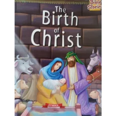 The Birth Of Christ: Pegasus Story Book For Children Of Ages 4-10
