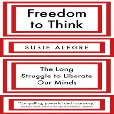Freedom To Think By Susie Alegre