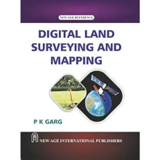 Digital Land Surveying And Mapping By P K Garg