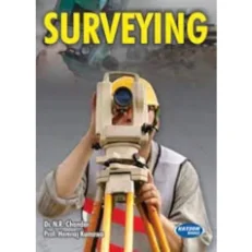 Surveying Fundamentals & Advanced Practices By Dr. N.r. Chandak - 2nd Edition 2022 - Paperback