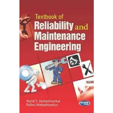Textbook Of Reliability And Maintenance Engineering By Mohit S. Mahesh. 1st Edition 2014. Paperback