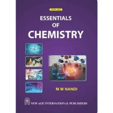 Essentials Of Chemistry By M.m Nandi. 1st Edition 2023. Paperback