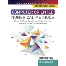 Computer Oriented Numerical Methods By R.s Salaria - 6th Edition, 2023 - Paperback