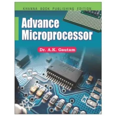 Advance Microprocessor By A.k. Gautam - 1st Edition. 2021 - Paperback