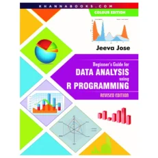 Beginner's Guide For Data Analysis Using R Programming. 1st Edition. 2019. Paperback