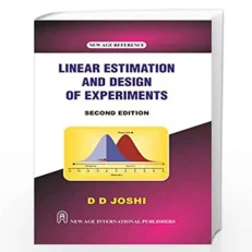 Linear Estimation And Design Of Experiments By Joshi, D.d. 2nd Edition. 2020. Hardcover