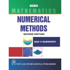 Numerical Methods Dukkipati, Rao V , 2nd Edition. 2022. Paperback
