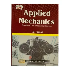 Applied Mechanics By I.b. Prasad. 1st Edition 2021 - Paperback