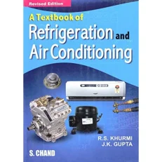 A Textbook Of Refrigeration And Air Conditioning Revised Edition