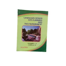 Landscape Design, Site Planning & The Environment By Fadamiro