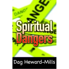 Spiritual Dangers Dag Heward-mills