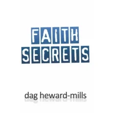 Faith Secrets : Dag Heward-mills
