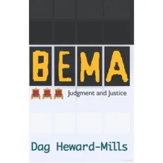 Bema Judgment And Justice By Dag Heward Mills