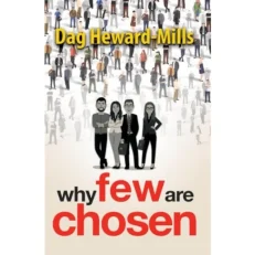 Why Few Are Chosen