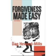 Forgiveness Made Easy (3rd Edition) By Dag Heward-mills
