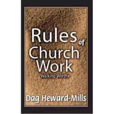 Rules Of Church Work 2nd Edition By Dag Heward-mills