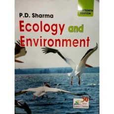 Ecology And Environment P.D Sharma- 13th Edition - Paperback