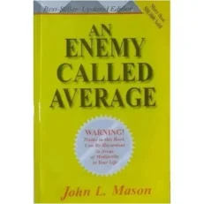 An Enemy Called Average by John Mason