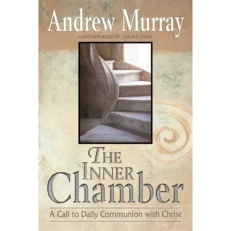 The Inner Chamber By Andrew Murray