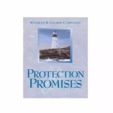 Protection Promises By Kenneth & Gloria Copeland
