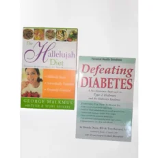 The Hallelujah Diet By Dr. George Malkmus +Defeating Diabetes By Brenda Davis