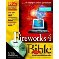 Fireworks 4 Bible By Joseph Lowery