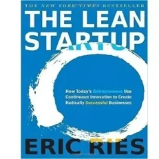 The Lean Startup By Eric Ries